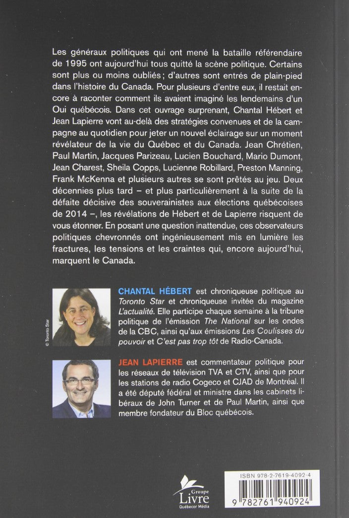 Confessions post-référendaires : les acteurs populaires de 1995 et le scénario d'un oui (Chantal Hébert)