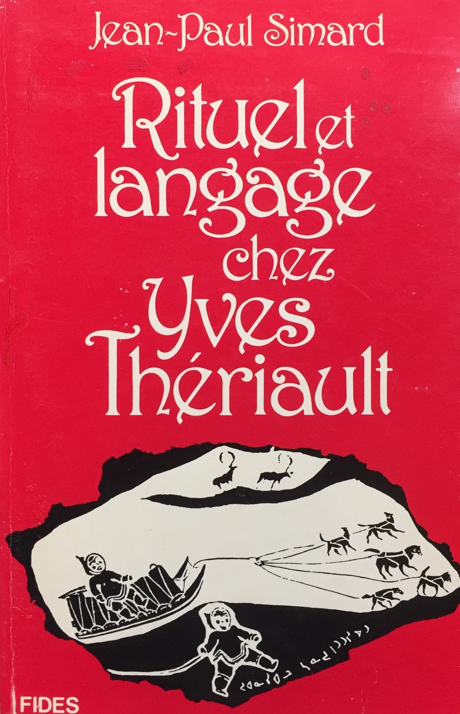 Livre ISBN 2762107784 Rituel et langage chez Yves Thériault (Jean-Paul Simard)
