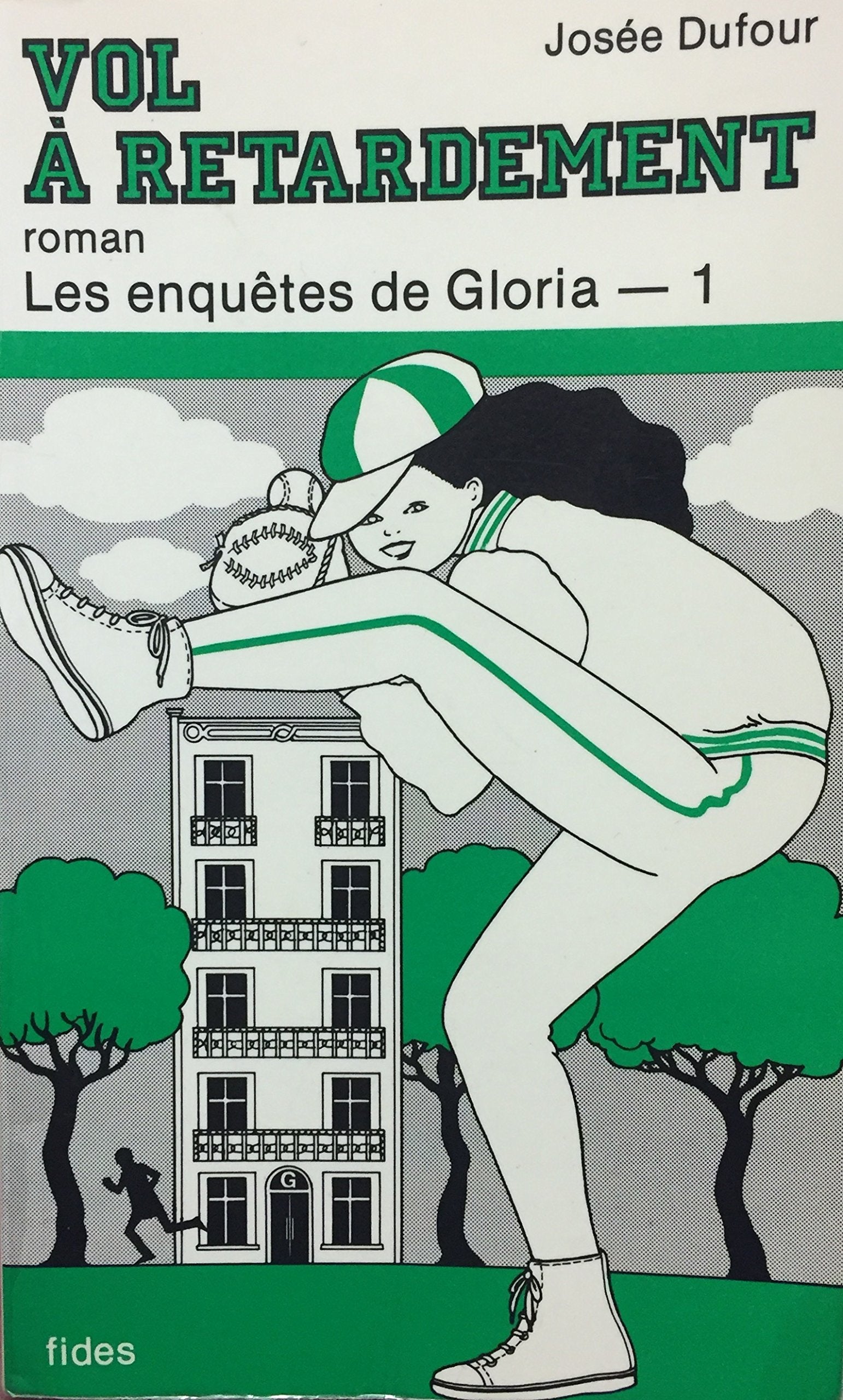 Livre ISBN 2762113040 Les enquêtes de Gloria # 1 : Vol à retardement (Josée Dufour)