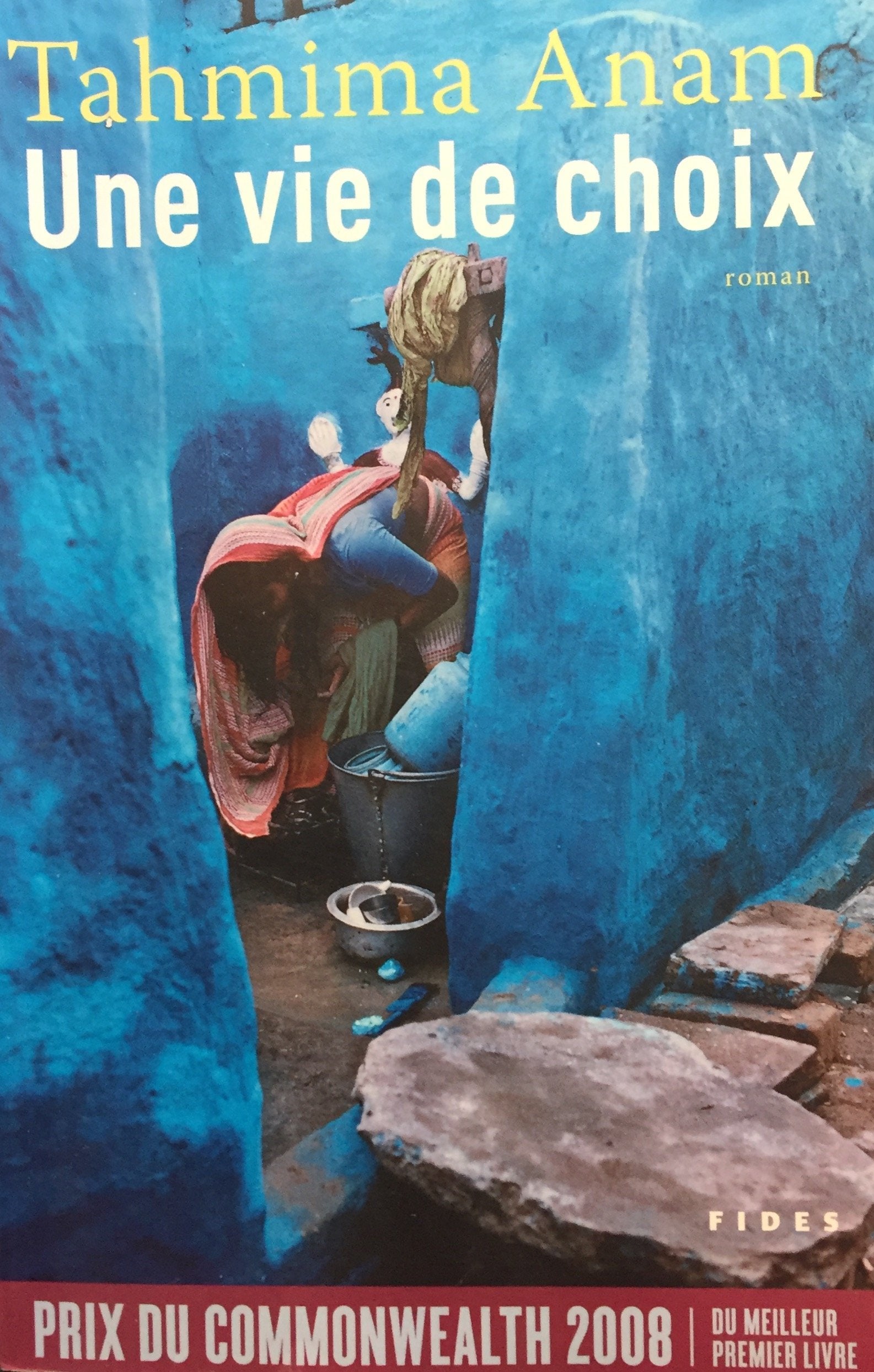 Livre ISBN 2762129869 Une vie de choix (Tahmima Anam)
