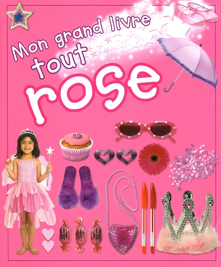 Livre ISBN 2762528763 Mon grand livre tout rose (Christine Gunzi)