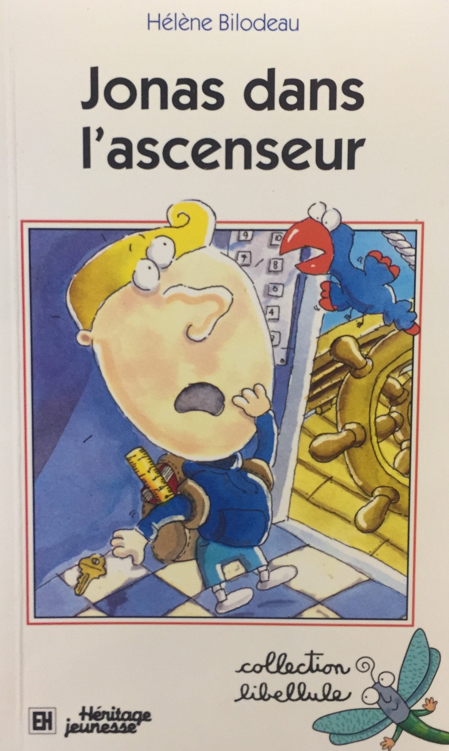 Livre ISBN 2762540771 Libellule : Jonas dans l'ascenseur (Hélène Bilodeau)