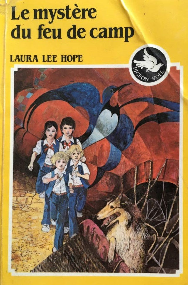 Livre ISBN 2762544416 Pigeon vole : Le mystère de l'autodune (Laura Lee Hope)