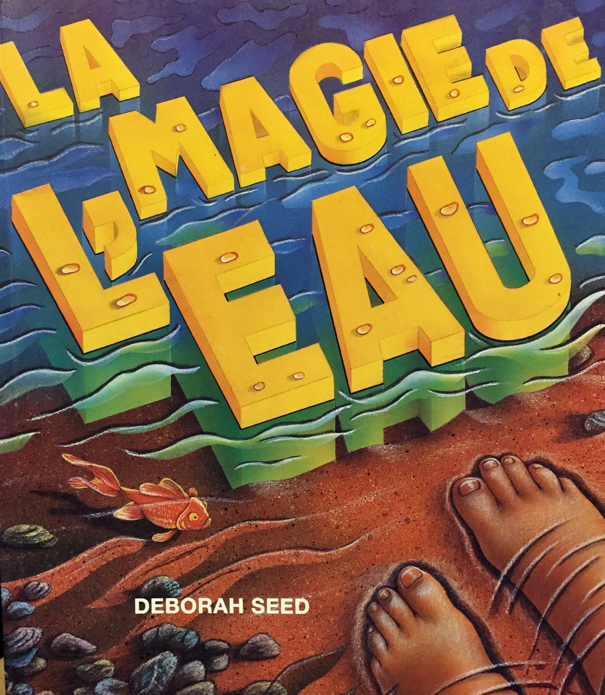 Livre ISBN 2762571820 La magie de l'eau (Deborah Seed)