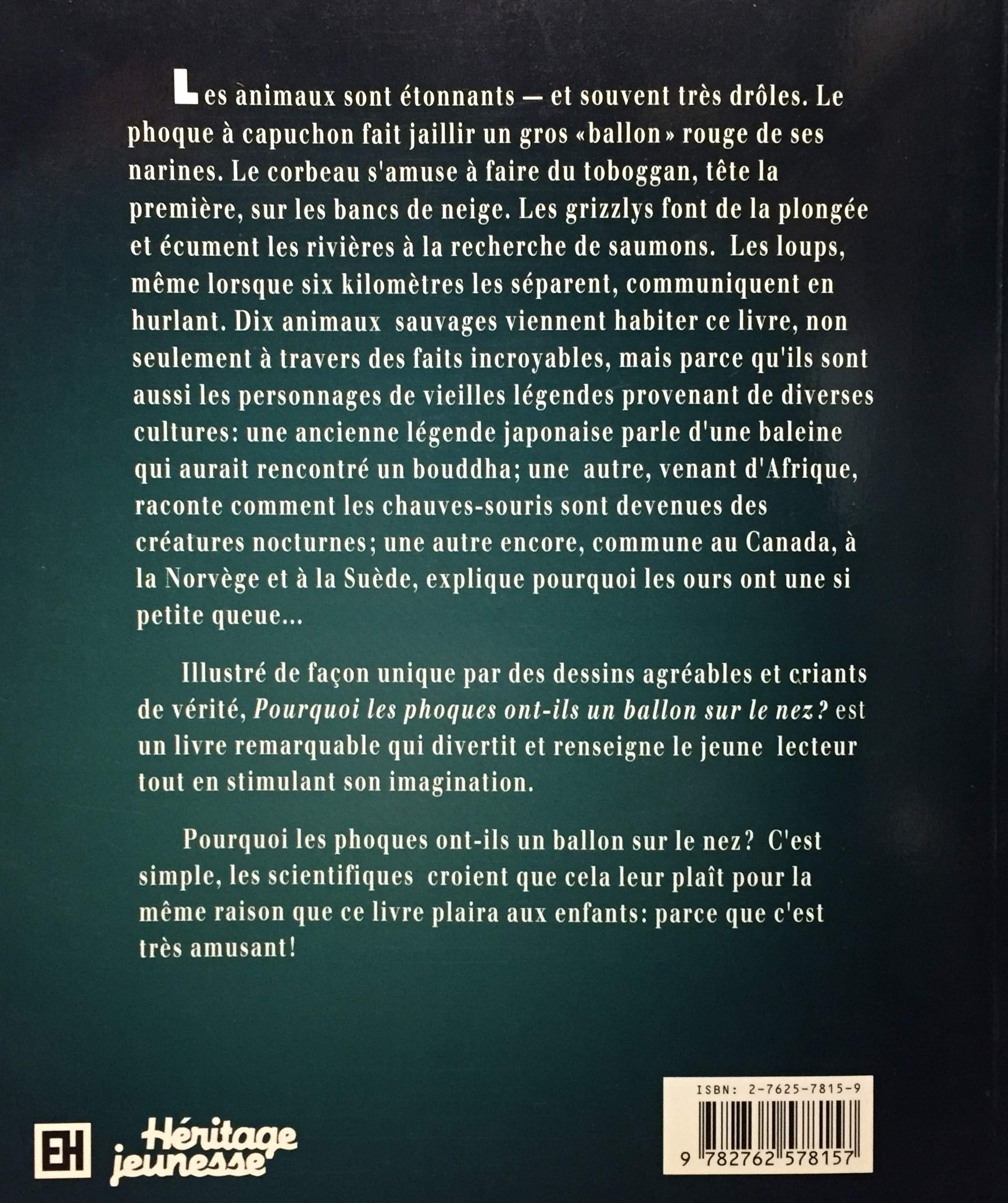 Pourquoi les phoques ont-ils un ballon sur le nez? (Douglas Penhale)