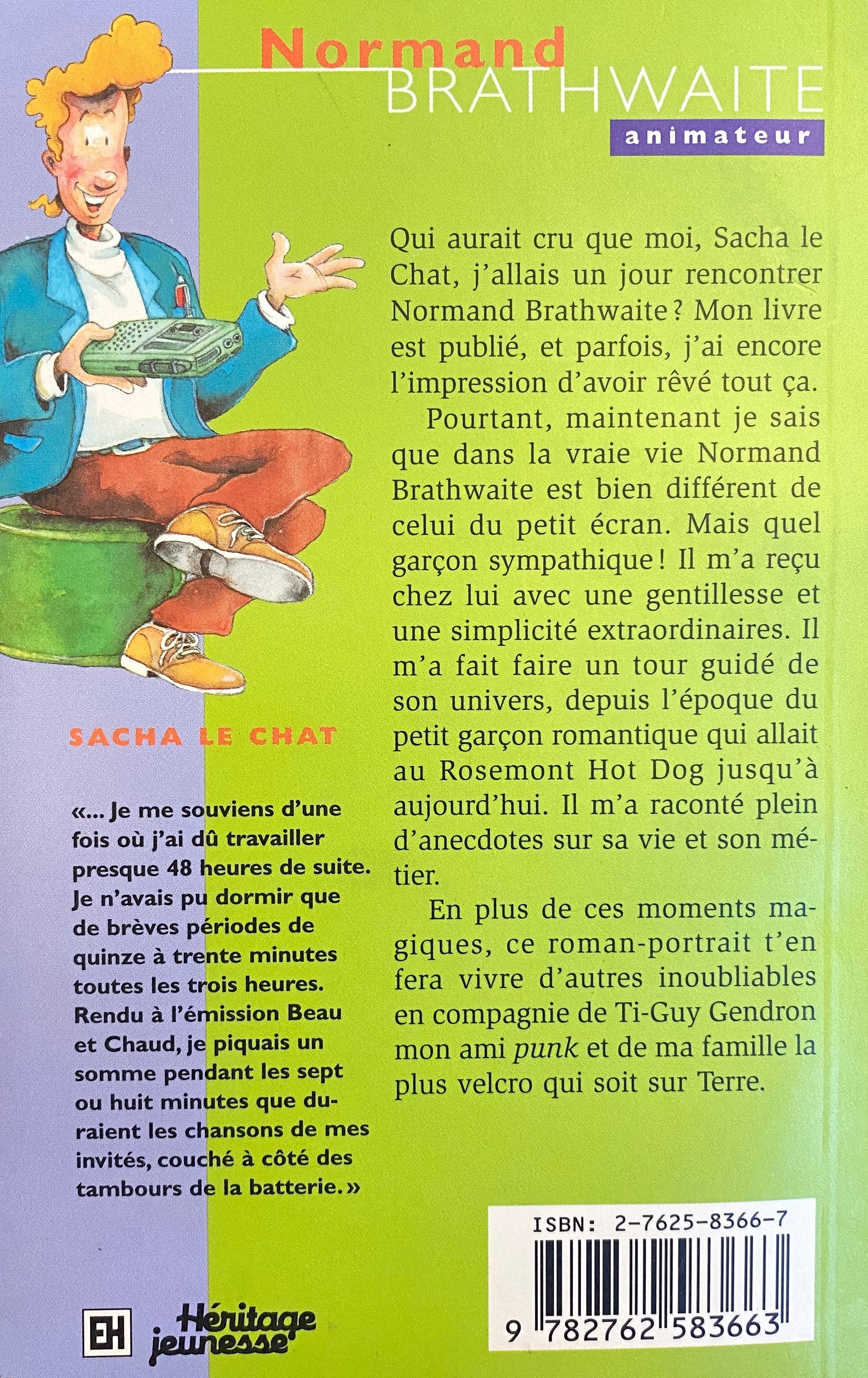 En plein coeur : Normand Brathwaite animateur et Sacha le chat (Yvon Brochu)