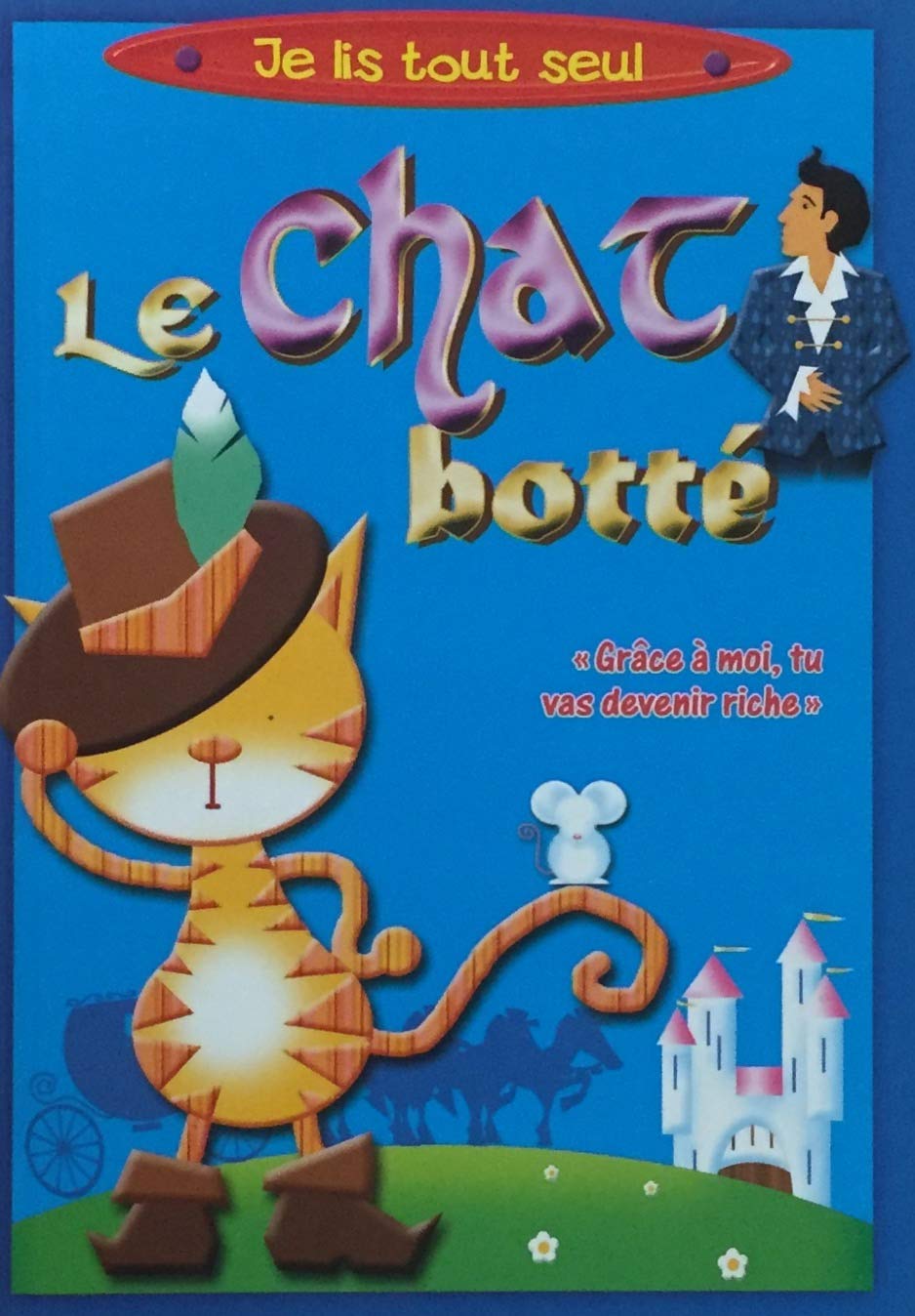 Livre ISBN 2762593174 Je lis tout seul : Le Chat Botté