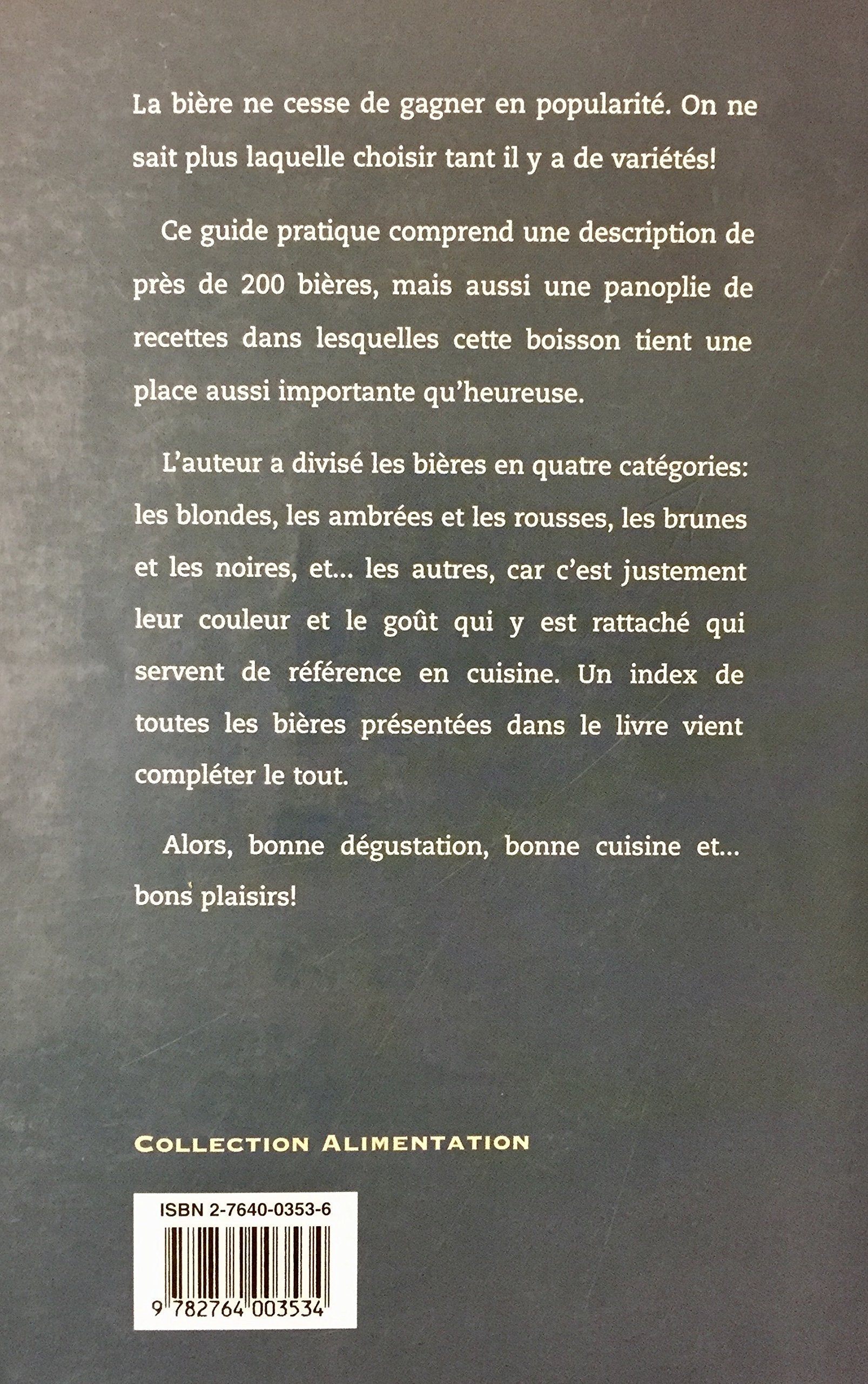 Le plaisir de la bière (incluant de savoureuses recettes) (Pierre Fortin)
