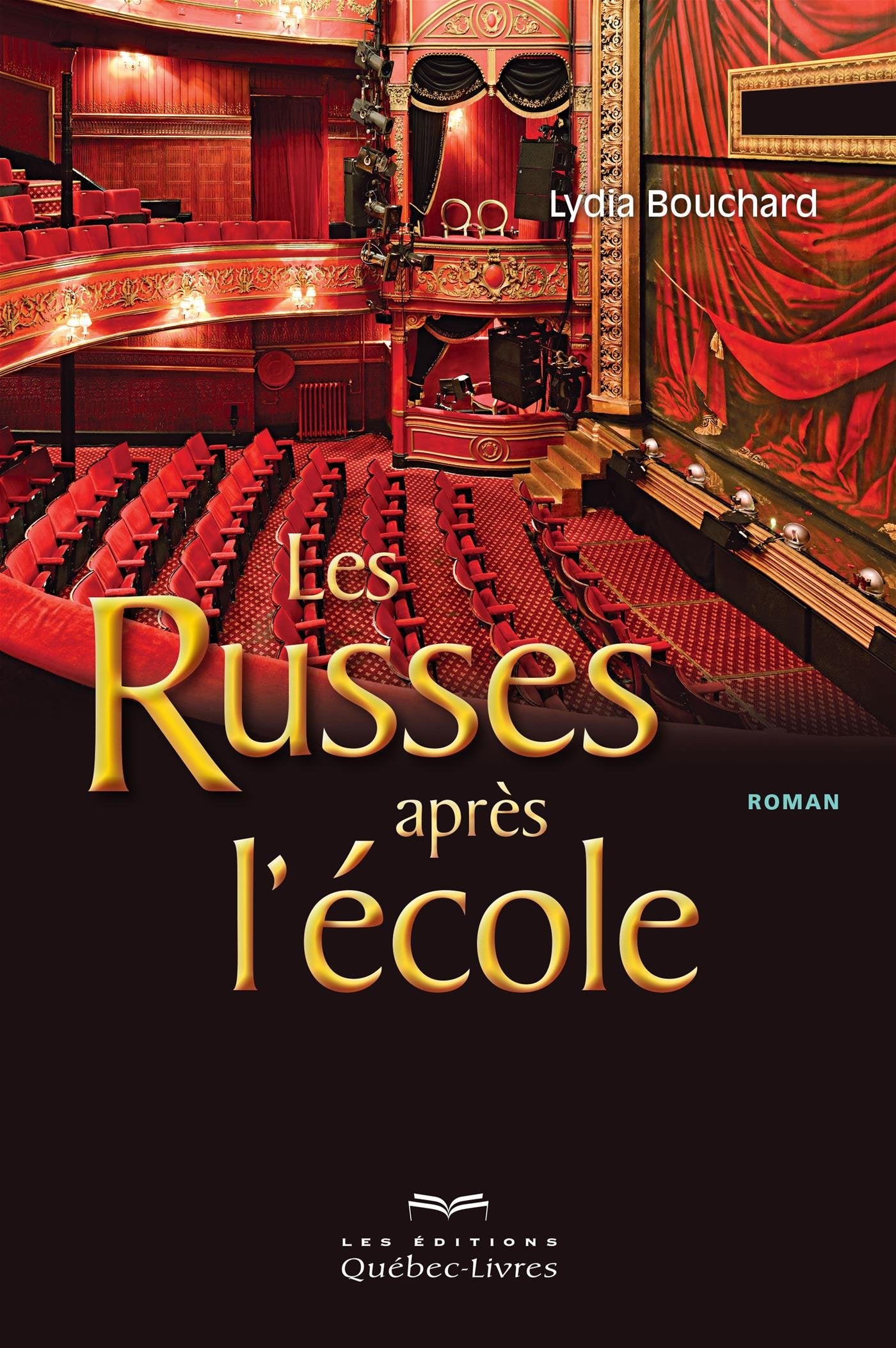Les Russes après l'école - Lydia Bouchard