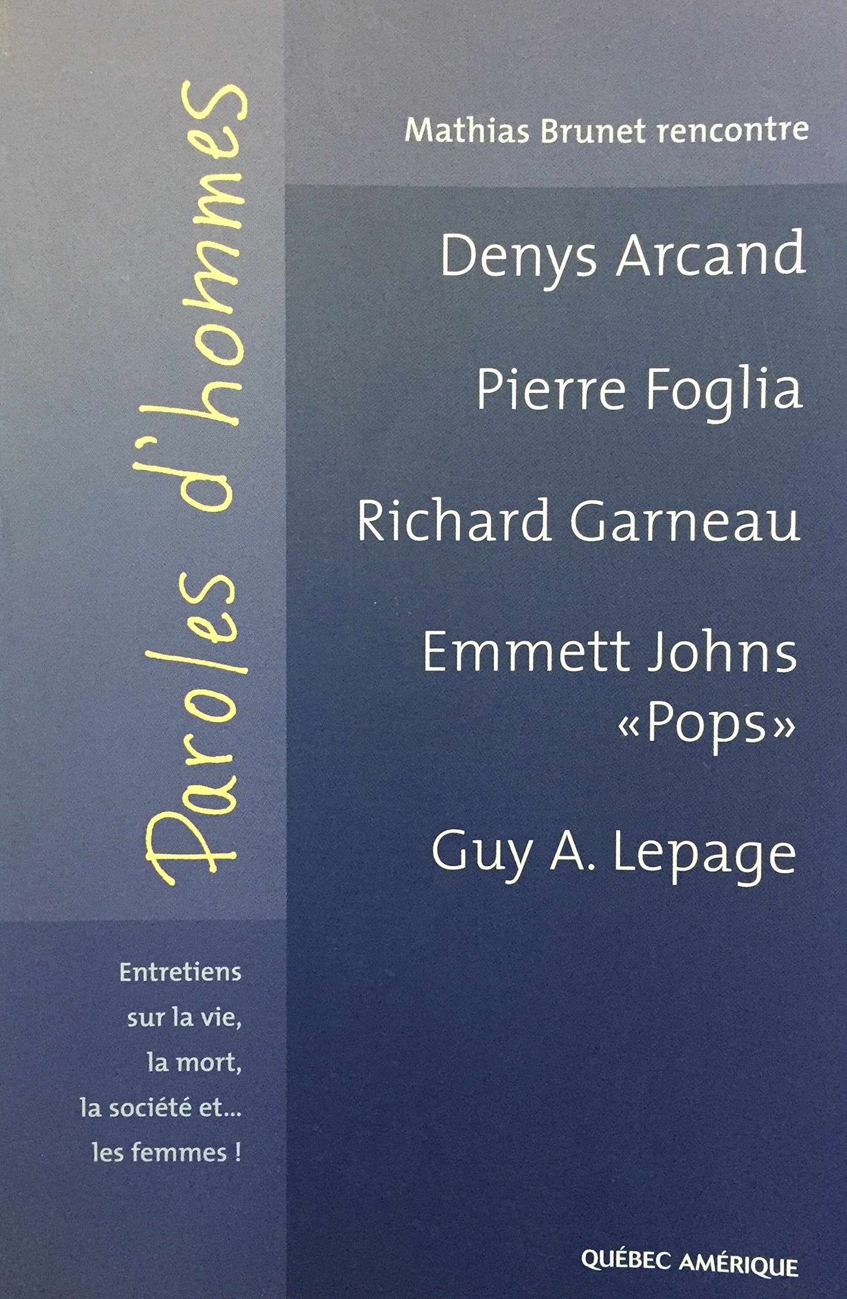 Livre ISBN 2764401906 Paroles d'hommes (Mathias Brunet)