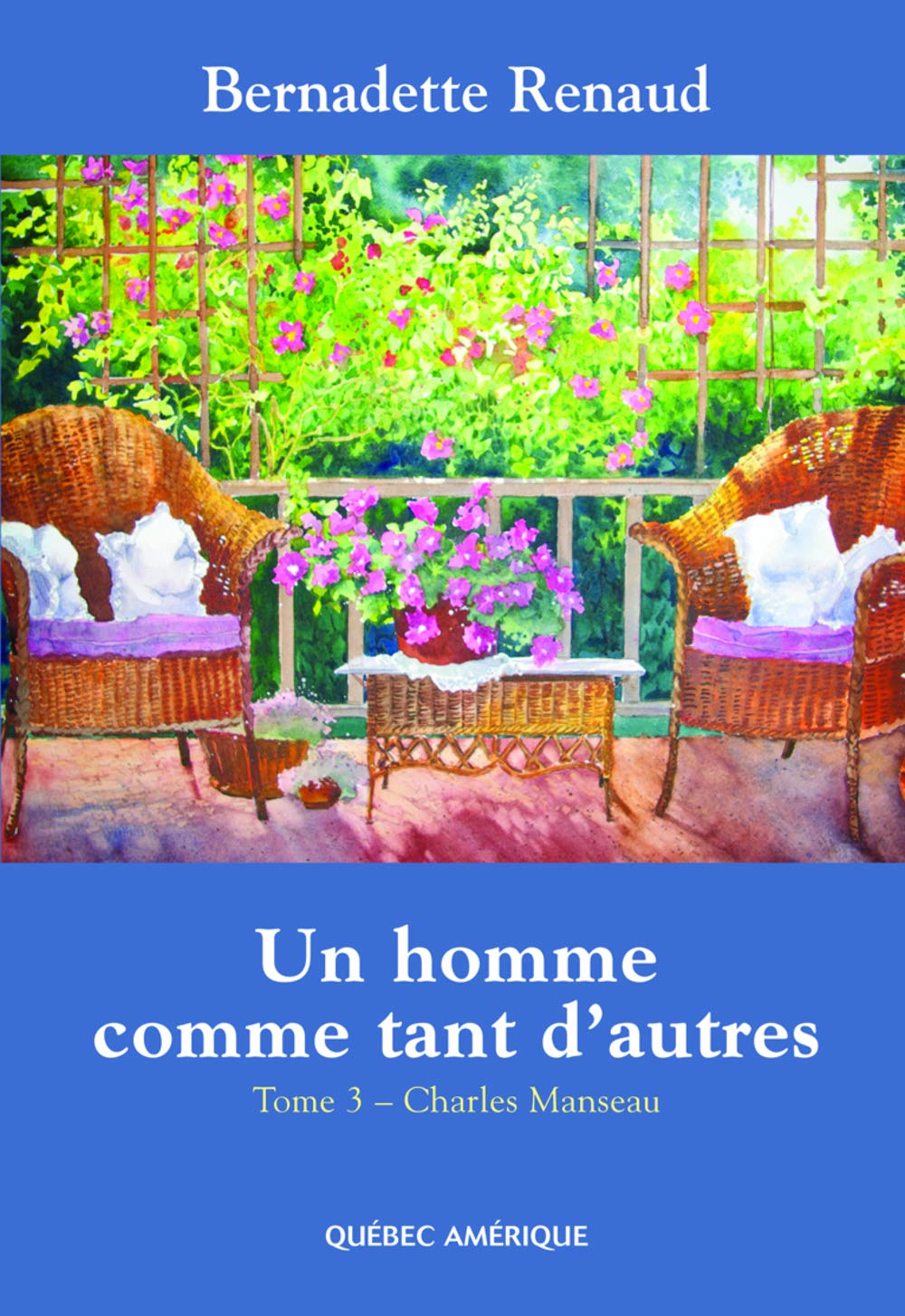 Un homme comme tant d'autres # 3 : Charles Manseau - Bernadette Renaud