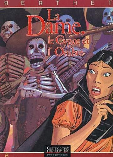Livre ISBN 2800116501 La dame, le cygne et l'ombre (Berthet)