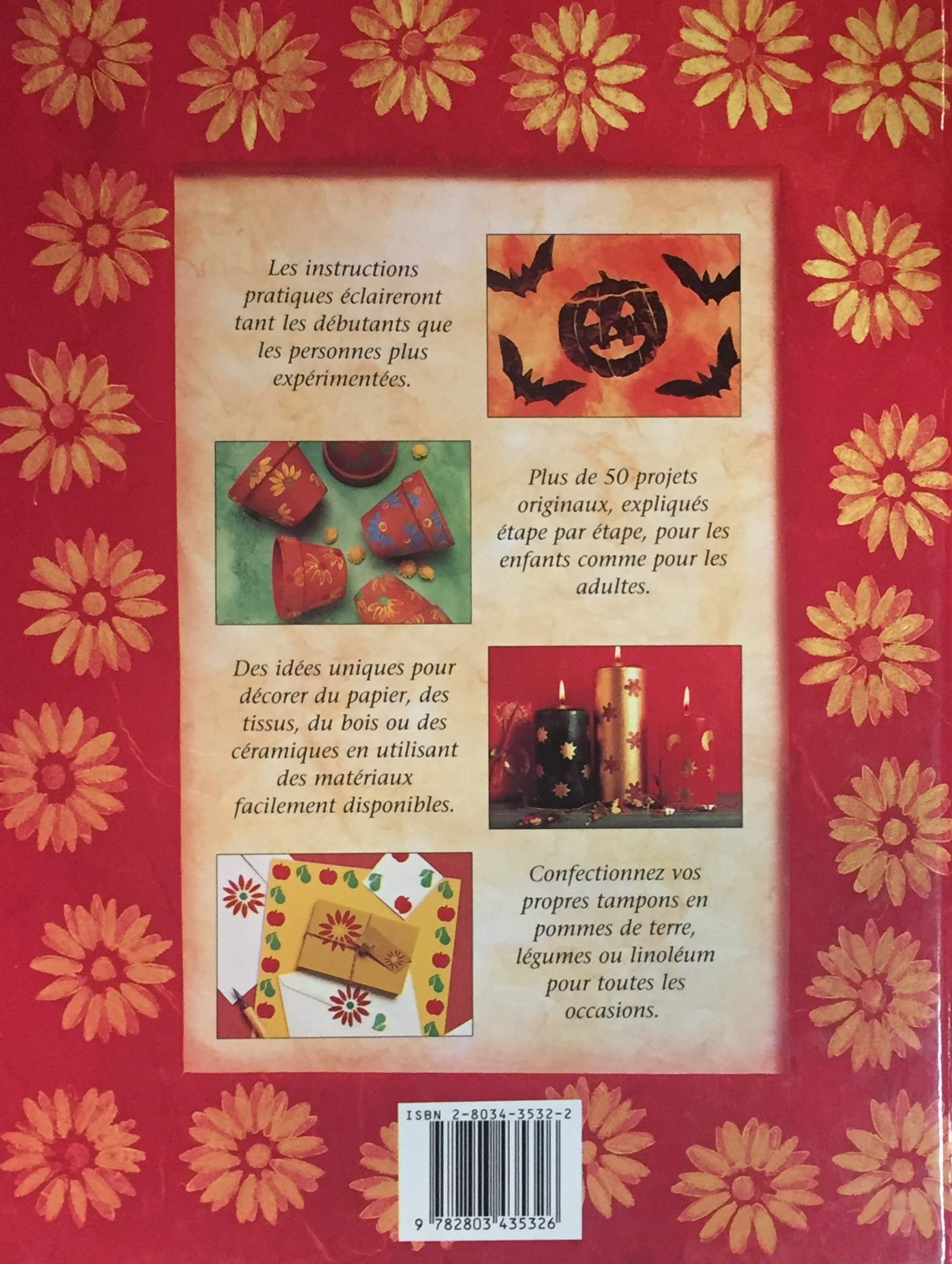 Créatif avec les Tampons : Plus de 50 idées originales et de projets simples expliqués pas à pas (Juliet Bawden)