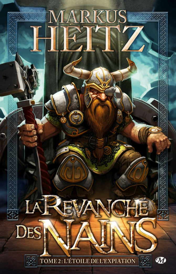 La revanche des nains # 2 : L'étoile de l'expiation - Markus Heitz