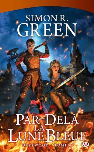 Livre ISBN 2811203591 Darkwood # 4 : Par-délà la lune bleue (Simon R. Green)