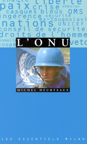 Les essentiels Milan : L'ONU - Michel Heurteaux