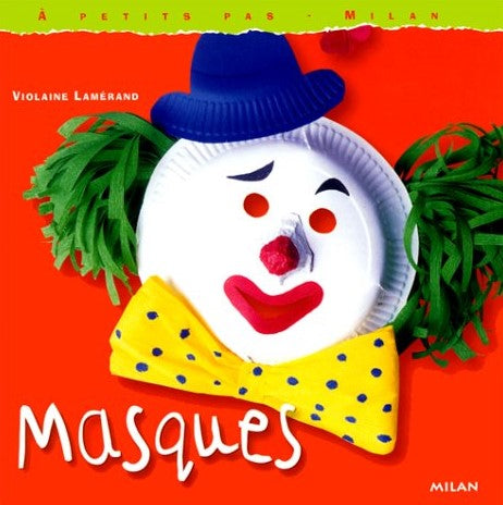 Livre ISBN 2841139298 À petits pas : Masques (Violaine Lamérand)