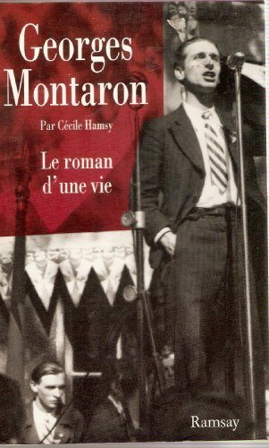 Livre ISBN 2841140598 Le roman d'une vie (Georges Montaron)