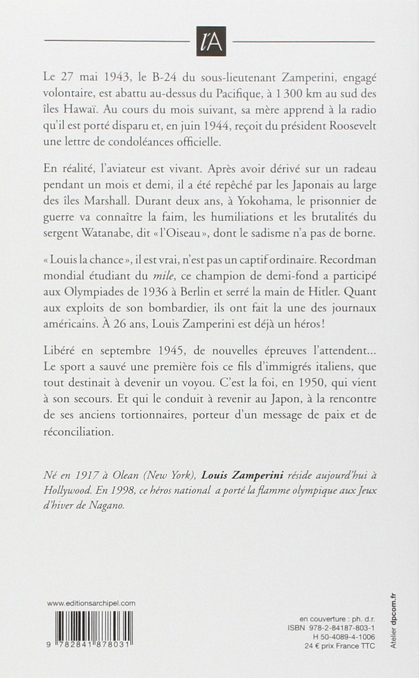 La mort est ma compagnie : L'incroyable destin d'un héros de la bataille du Pacifique (Louis Zamperini)