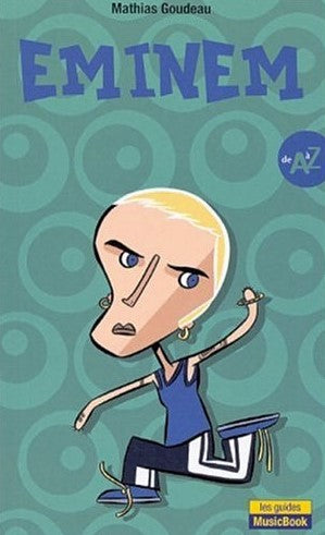 Livre ISBN 2843431034 Eminem de A à Z (Mathias Goudeau)