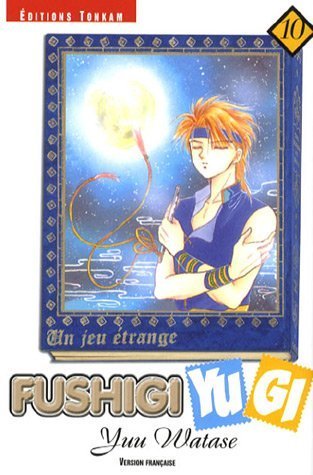 Livre ISBN 2845803516 Fushigi Yugi # 10 : Un jeu étrange (Yuu Watase)