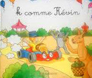 Livre ISBN 284634146X Mes premiers pas vers la lecture : K comme Kevin