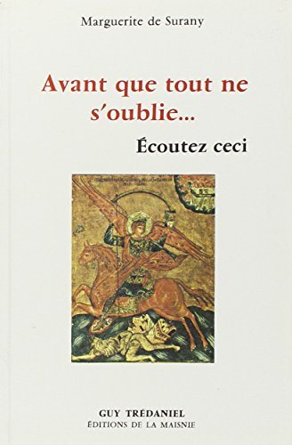 Livre ISBN 2857071493 Avant que tout ne s'oubli, Écoutez ceci (Marguerite de Surany)