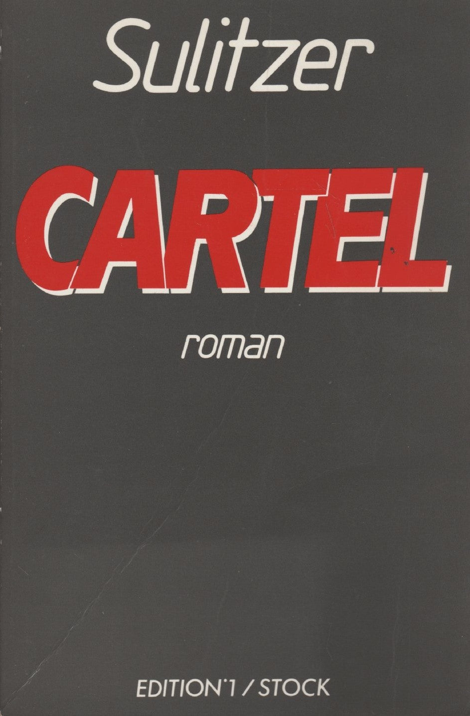 Livre ISBN 286391314X Cartel (Paul-Loup Sulitzer)