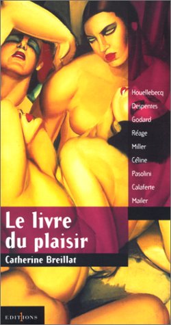Livre ISBN 2863919342 Le livre du plaisir (Catherine Breillat)