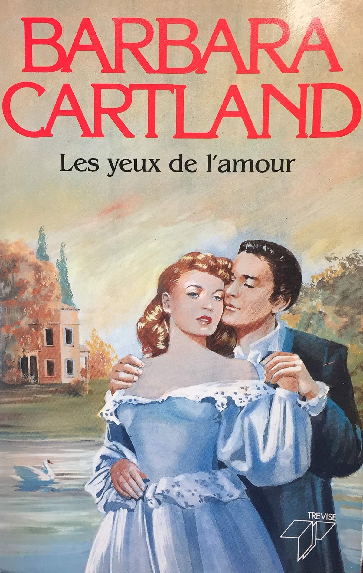 Livre ISBN 2865521710 Les yeux de l'amour (Barbara Cartland)