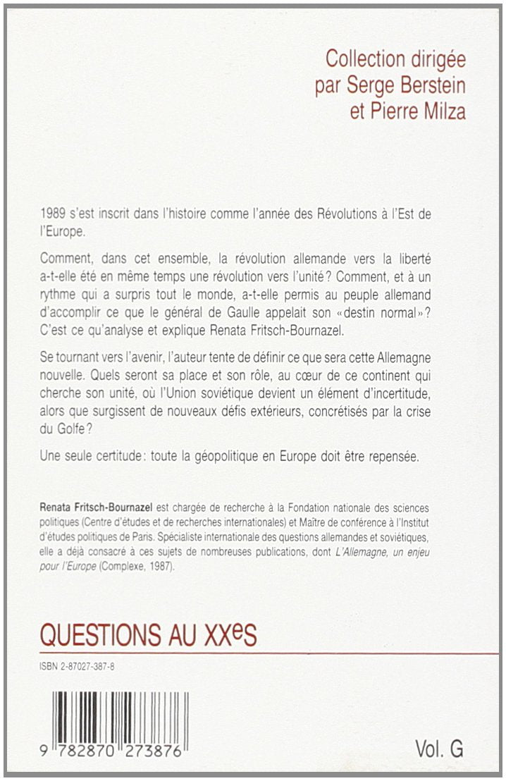 Questions au Xxe siècle : L'Allemagne unie dans la nouvelle Europe (Renata Fritsch-Bournazel)
