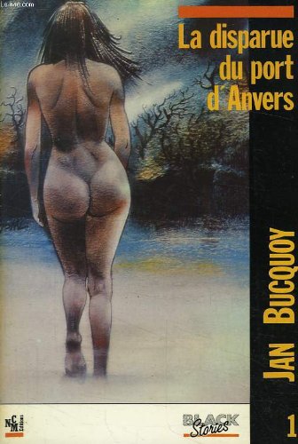 Livre ISBN 2871550018 La disparue au port d'Anvers (Jan Bucquoy)
