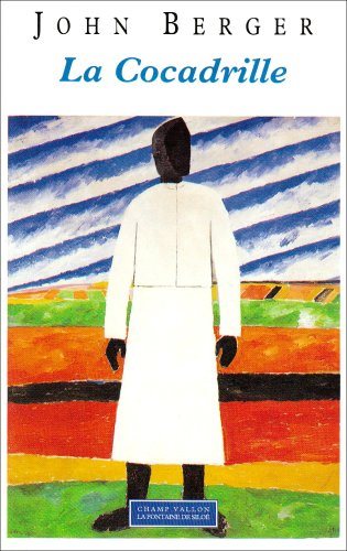 Livre ISBN 2876731436 La cocadrille (John Berger)