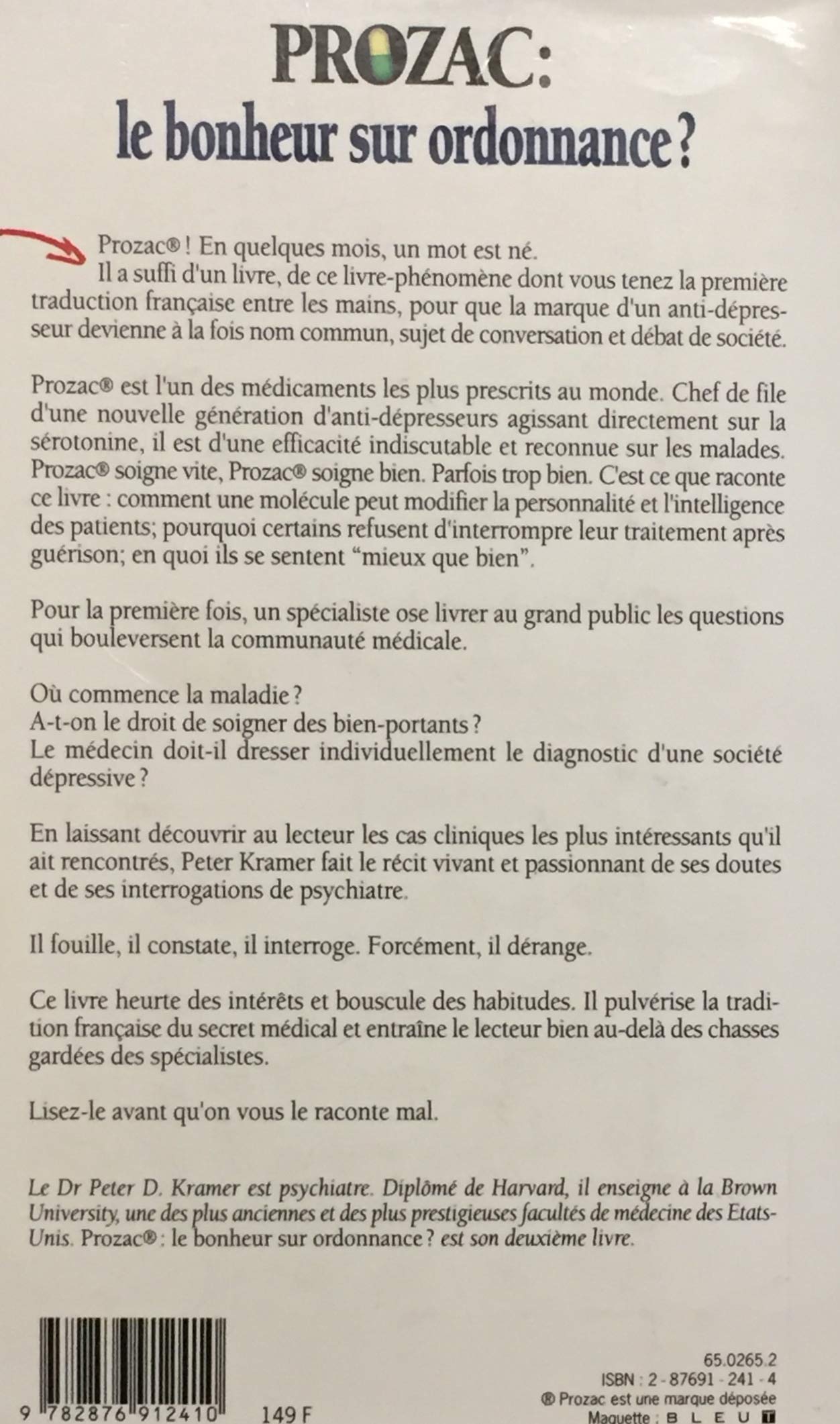 Prozac : Le bonheur sur ordonnance? : L'enquête d'un médecin sur les nouveaux traitement de la dépression (Peter Kramer)