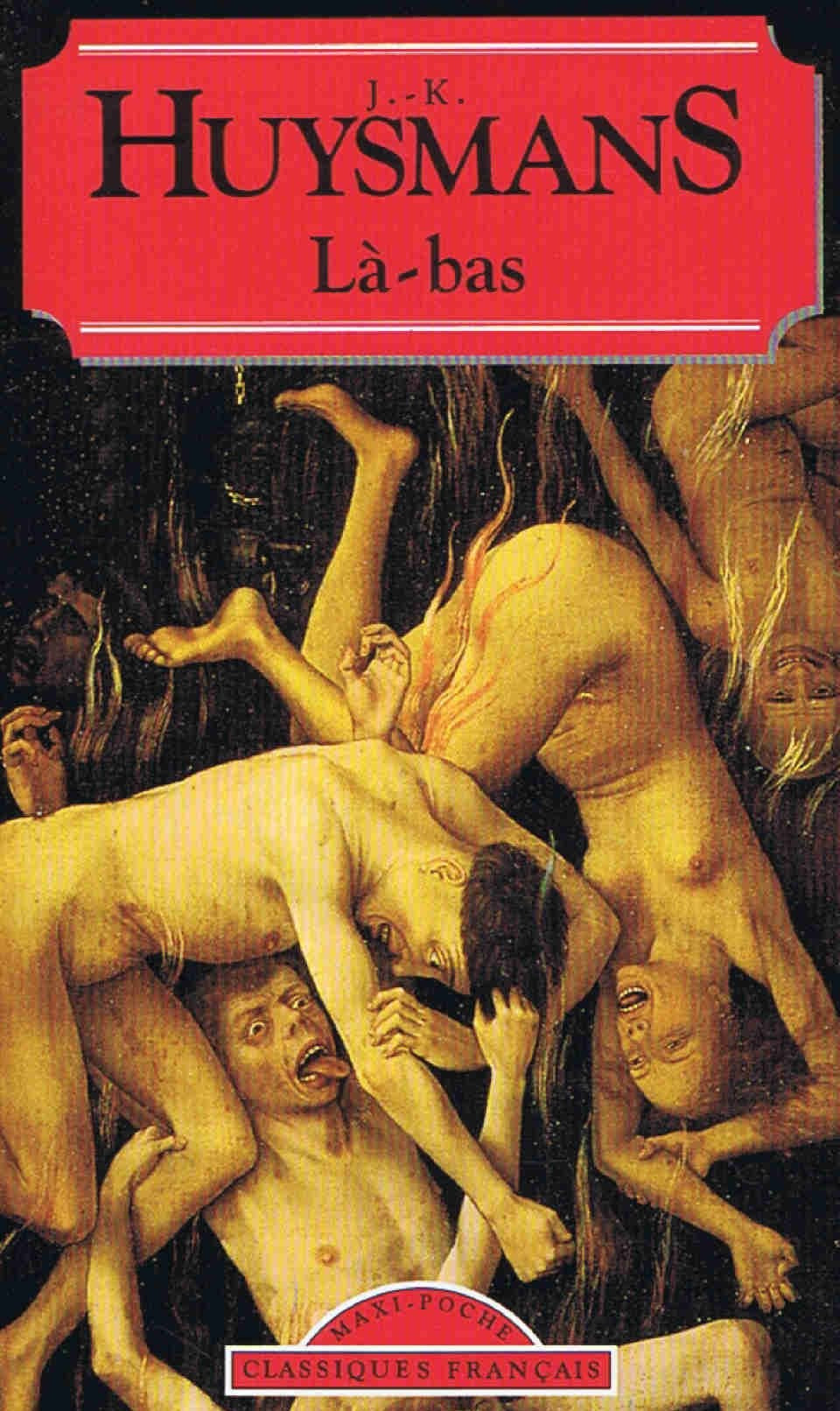 Livre ISBN 2877142027 Classiques Français : Là-bas (Joris-Karl Huysmans)