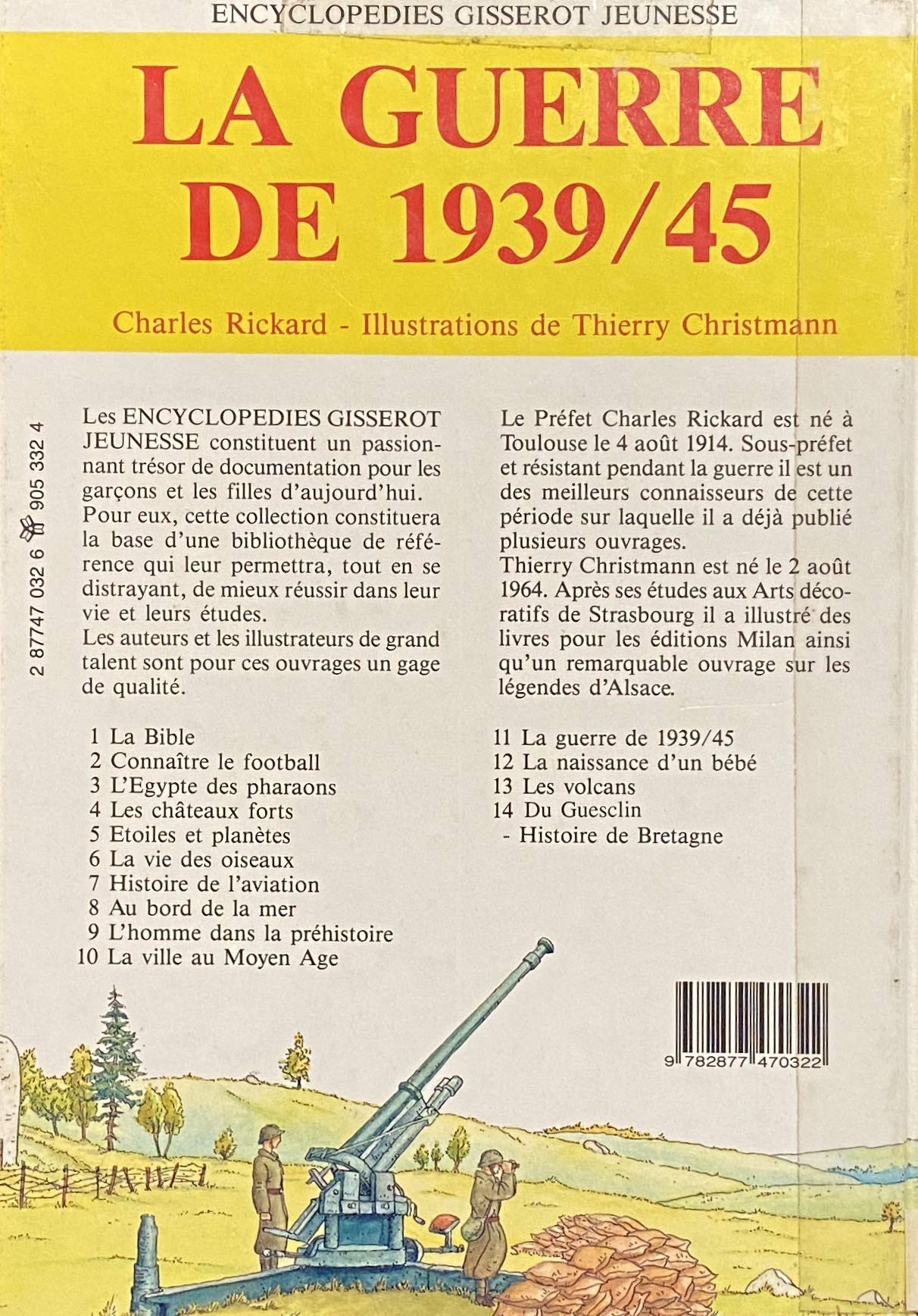 Encyclopédies Gisserot Jeunesse : La guerre de 1939-1945
