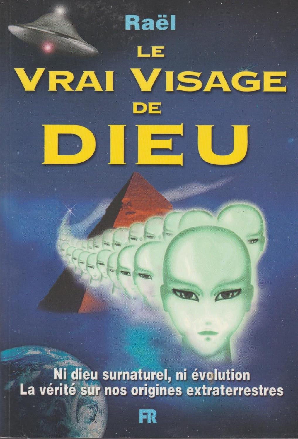 Le vrai visage de Dieu - Raël