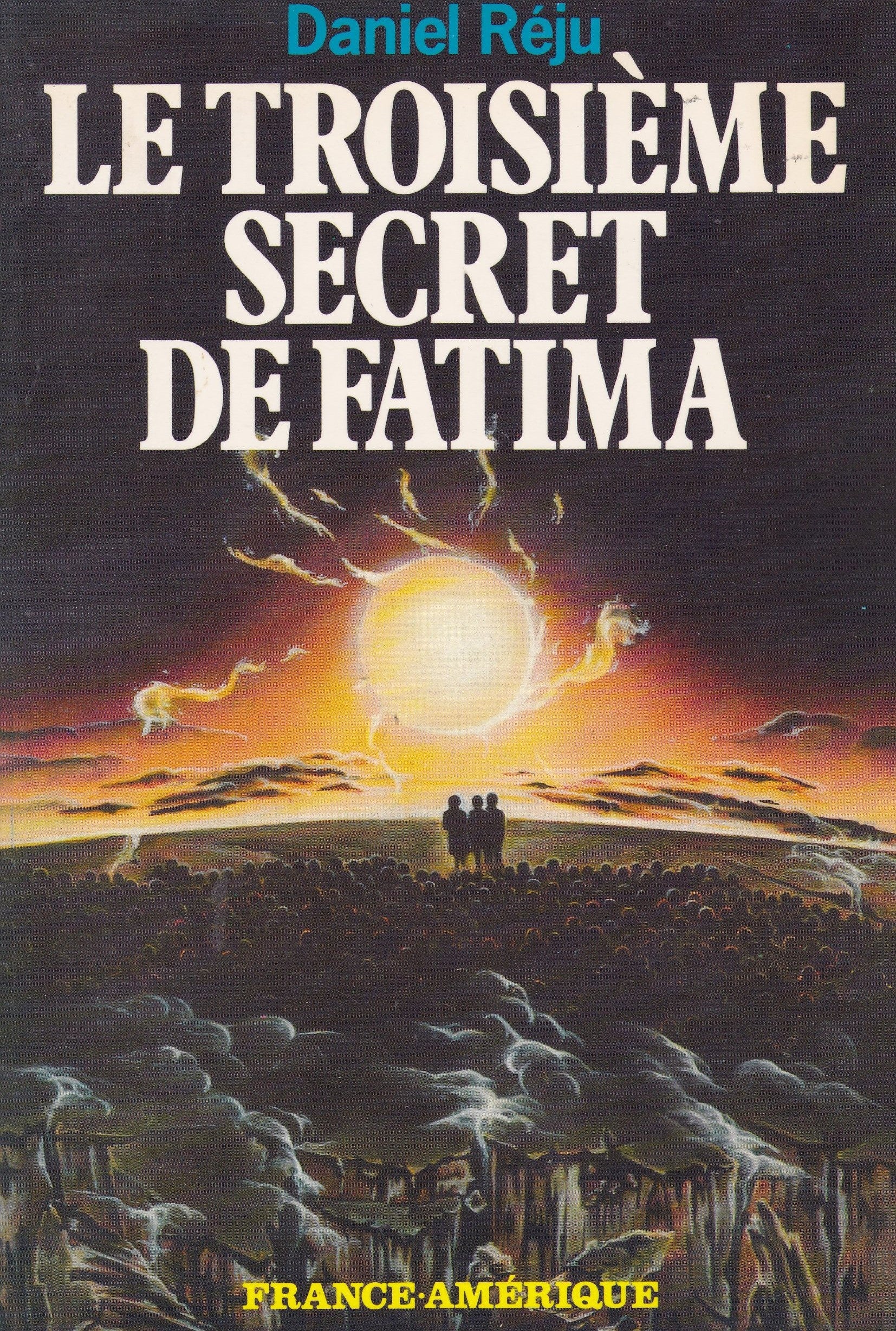 Livre ISBN 2890011135 Le troisième secret de Fatima (Daniel Réju)