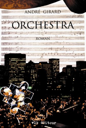 Livre ISBN 2890055914 Orchestra (André Girard)