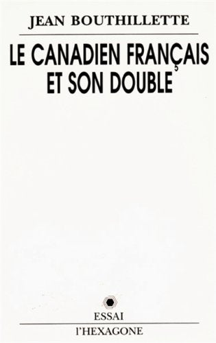 Livre ISBN 2890063305 Le canadian français et son double (Jean Bouthillette)