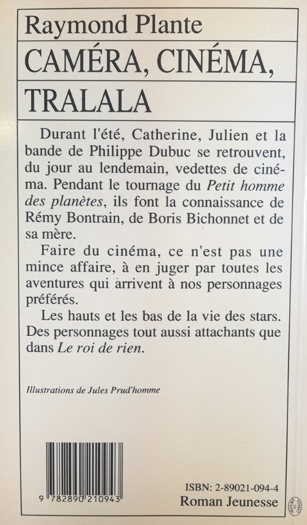 RJ # 17 : Caméra, cinéma, tralala (Raymond Plante)