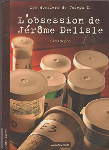 Livre ISBN 2890218112 L'obsession de Jérôme Delisle (Guy Lavigne)
