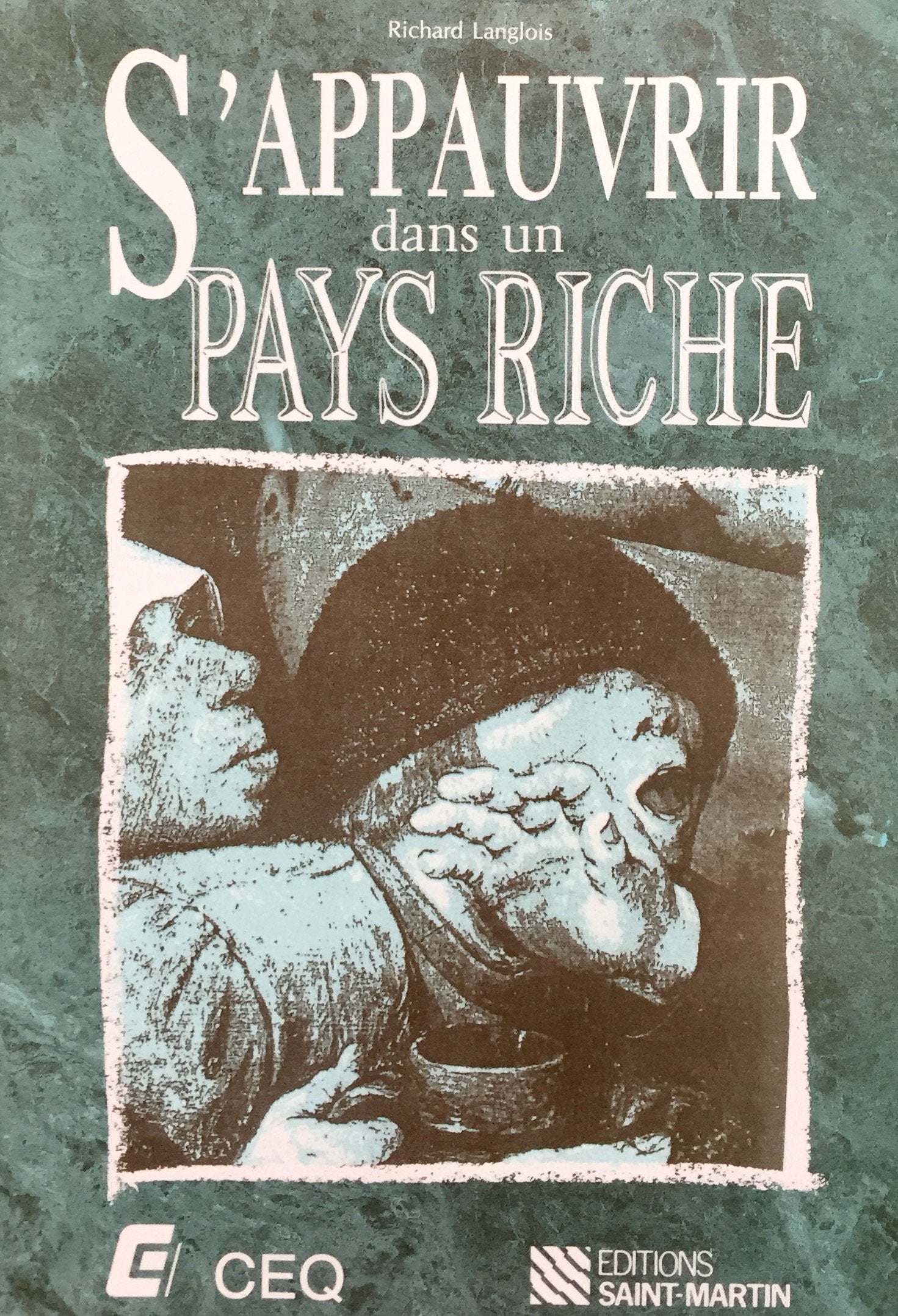 Livre ISBN 2890351807 S'appauvrir dans un pays riche (Richard Langlois)