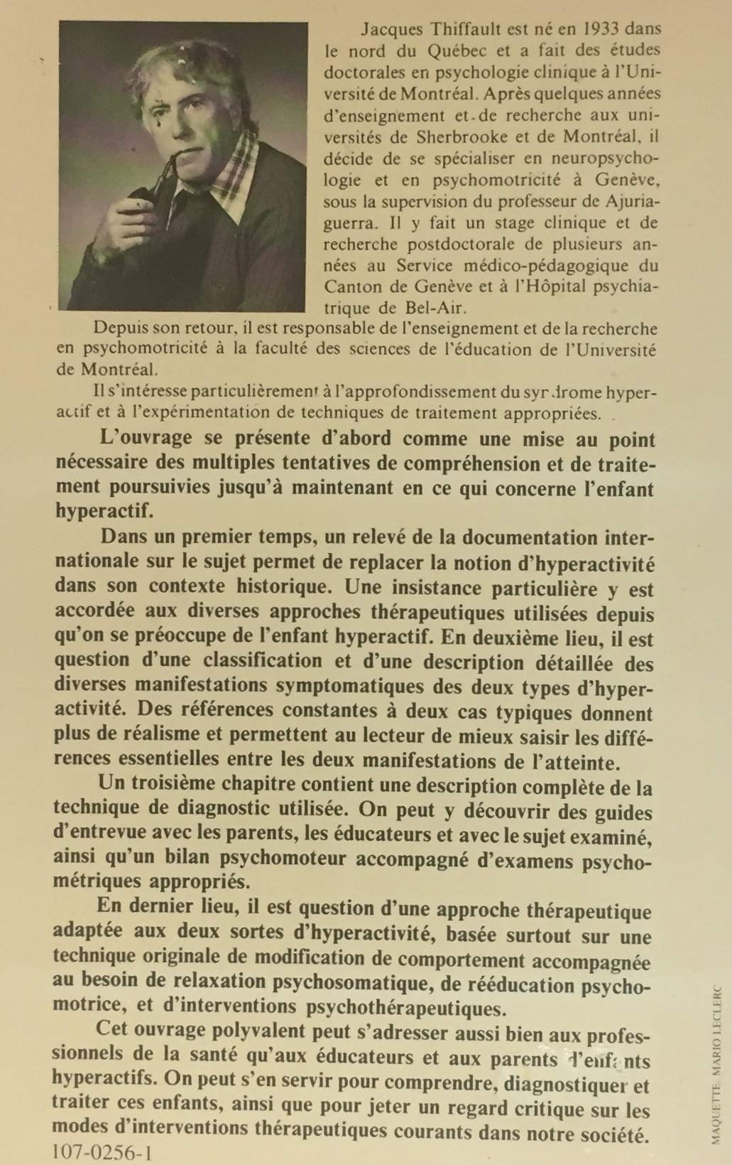 Les enfants hyperactifs : les deux visages de l'hyperactivité (Jacques Thiffault)