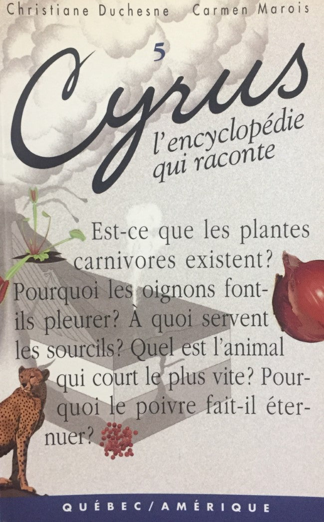 Livre ISBN 2890377997 Cyrus : L'encyclopédie qui raconte # 5 (Christiane. Duchesne)