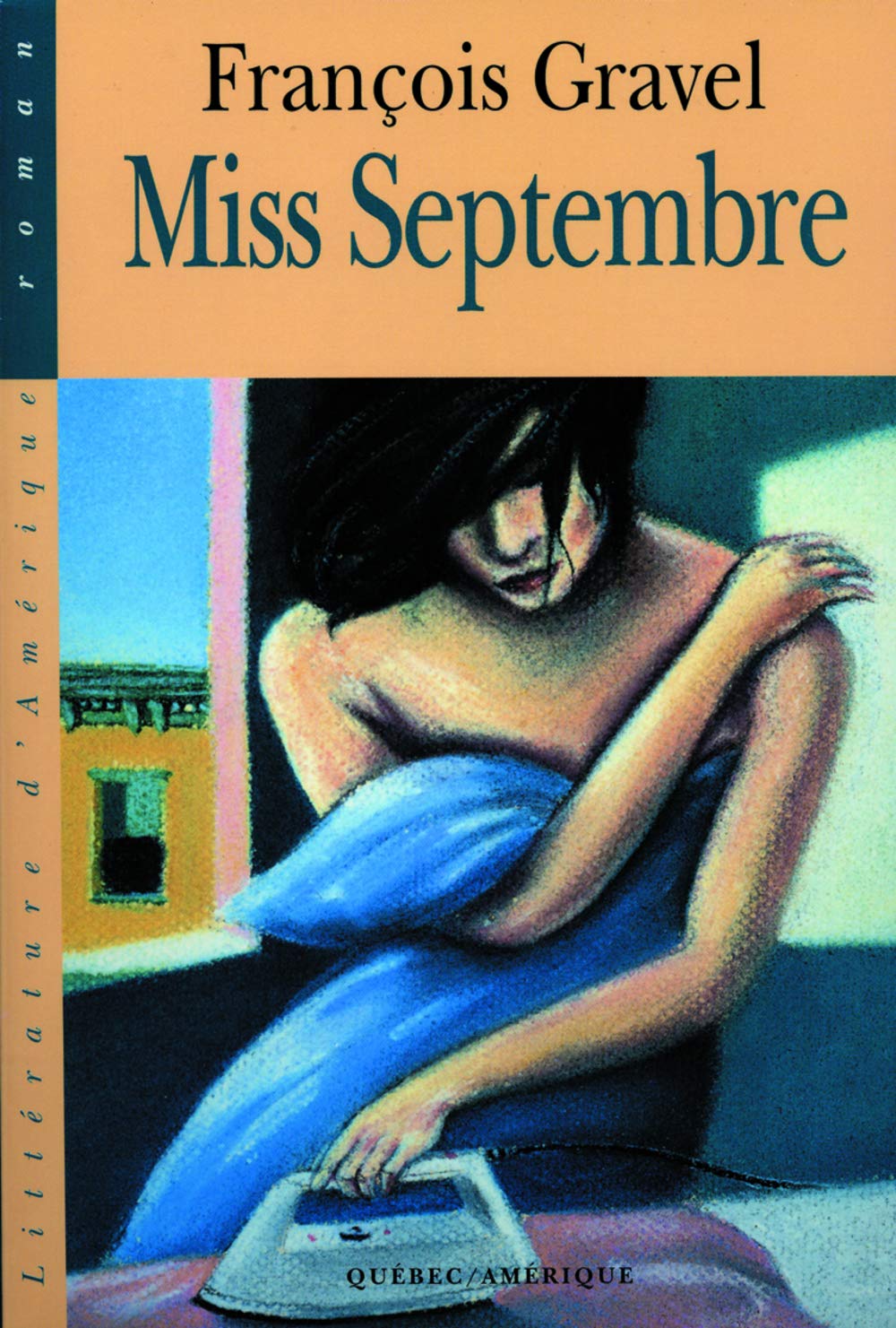 Miss Septembre - François Gravel