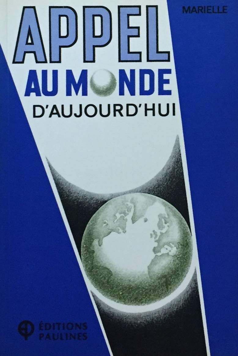 Livre ISBN 2890398749 Appel au monde d'aujourd'hui (Marielle)