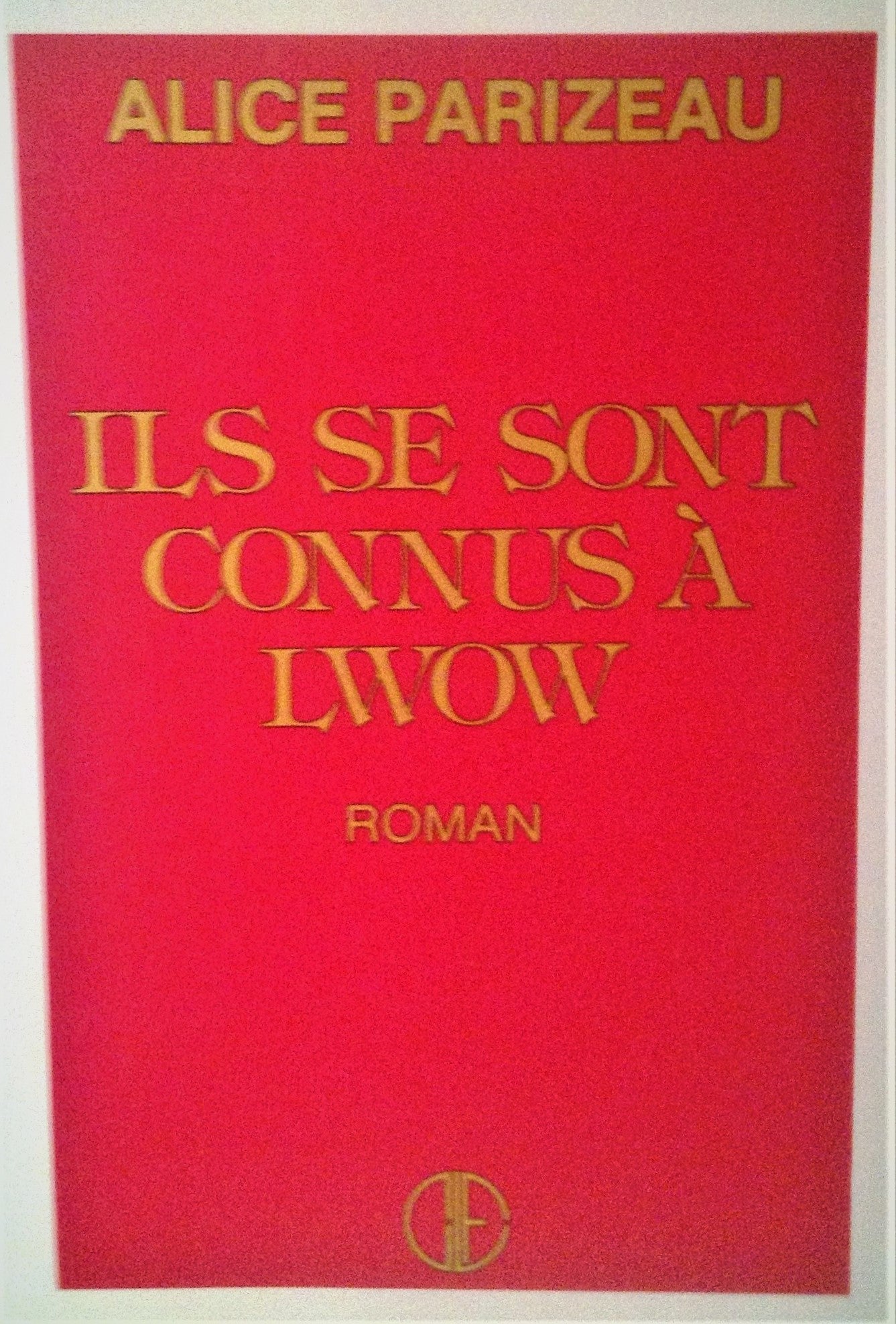 Livre ISBN 2890512940 Ils se sont connus à Llow (Alice Parizeau)