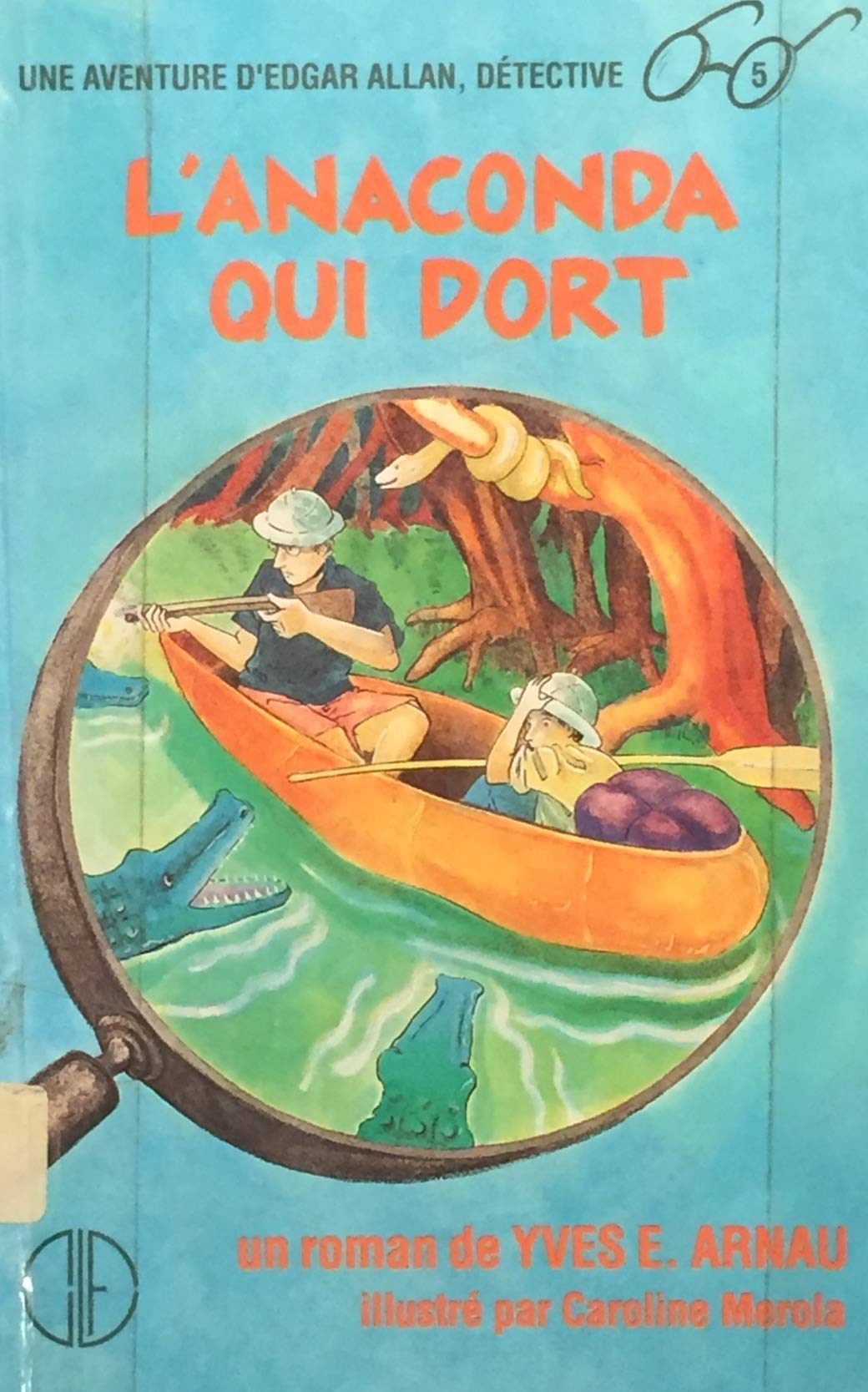 Livre ISBN 289051479X L'anaconda qui dort (Yves E. Arnaud)