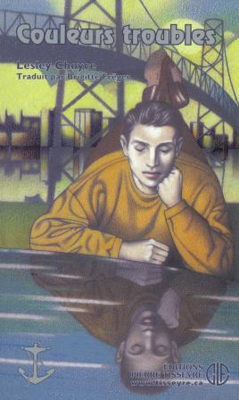 Conquêtes # 65 : Couleurs troubles - Lesley Choyce